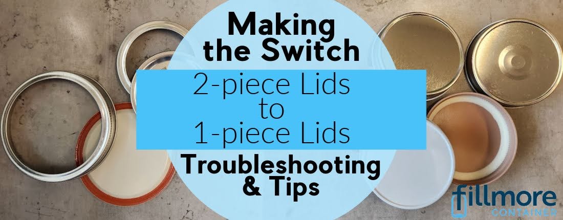 Switching lids styles: 2-piece lids to single-piece lids