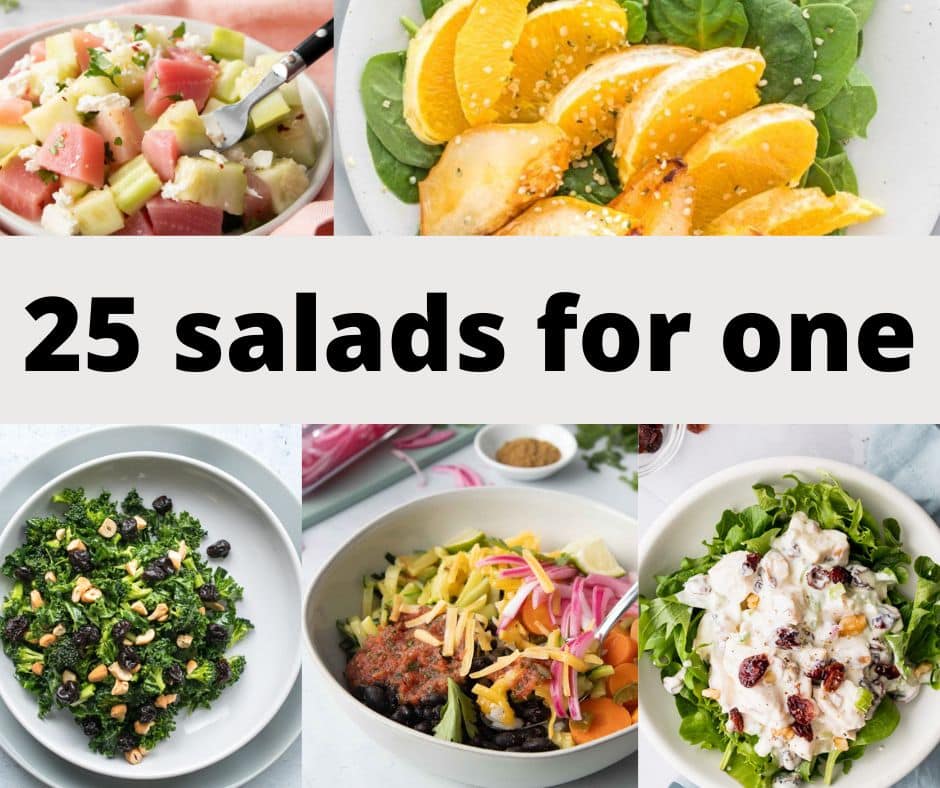 25 Tasty Homemade Salads for One