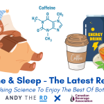 Caffeine & Sleep – Reviewing The Latest Research