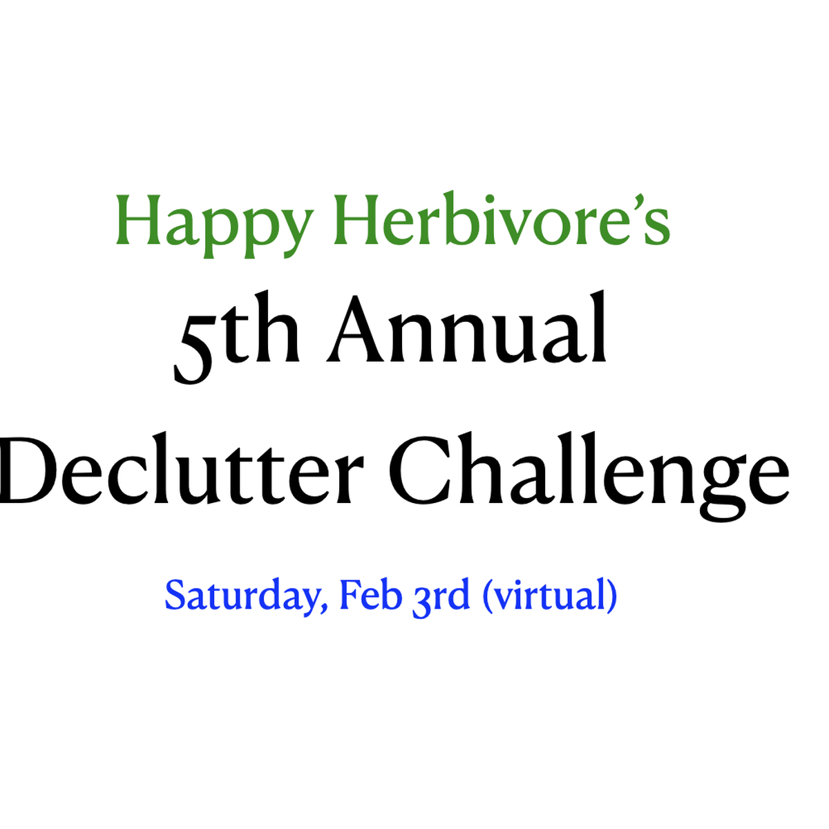 Ready. Set. DECLUTTER (Annual Declutter Challenge Feb 3!)