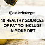 10 healthy sources of fat to include in your diet