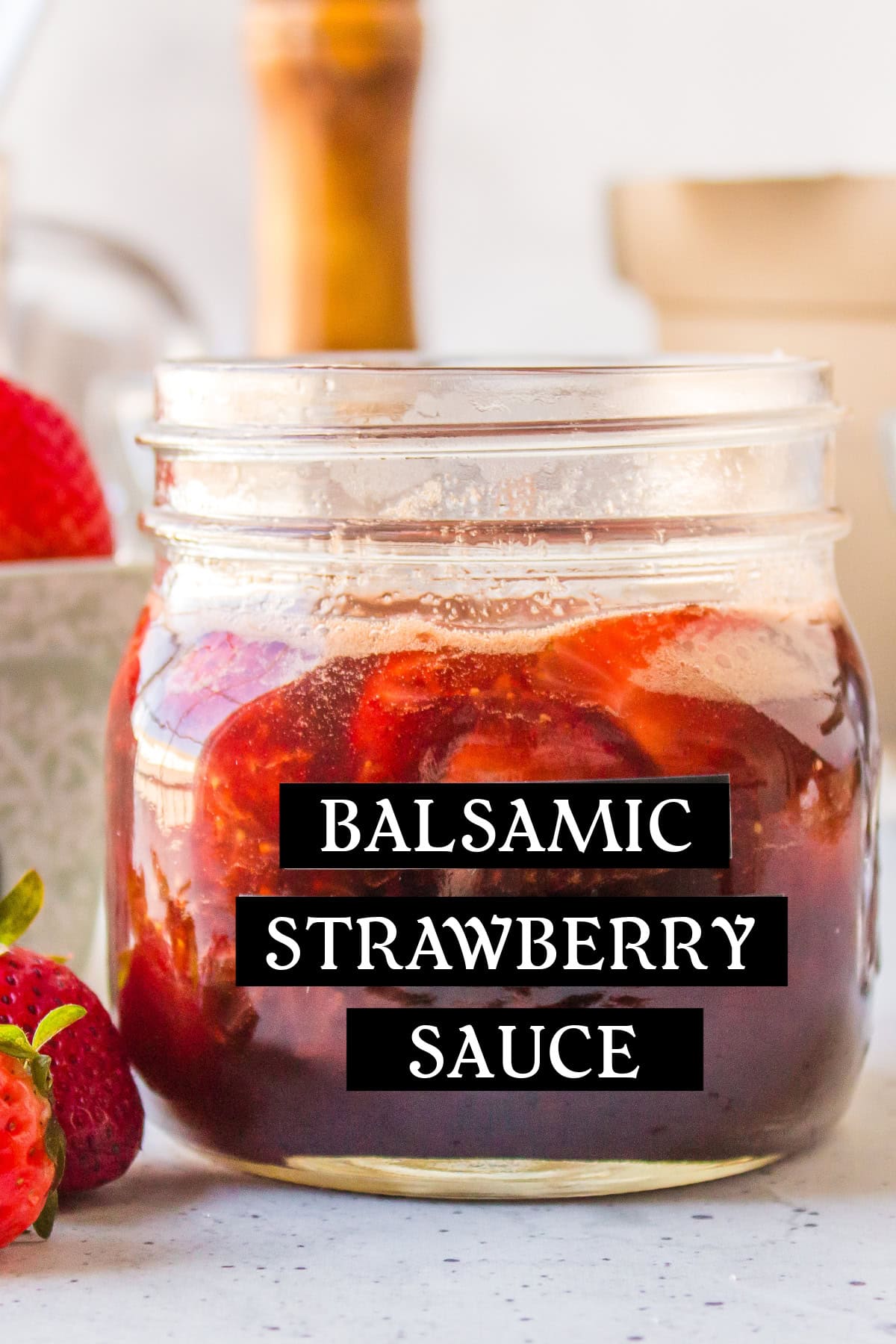 balsamic strawberry sauce in a jar