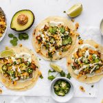 Crazy Good Street Corn Chicken Tacos