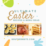 Ultimate Easter Recipes and Menu Ideas