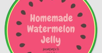 Canning recipe of the Month: Watermelon Jelly