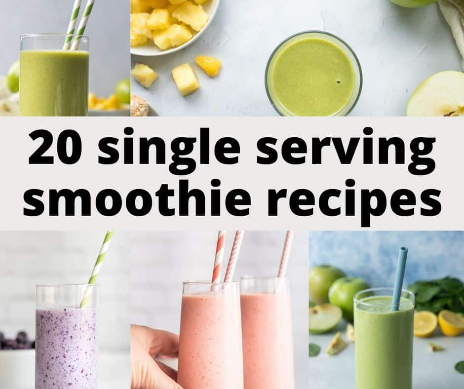 Single Serving Smoothie Recipes - Nourish Nutrition Blog