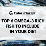 Top 6 Omega 3 rich fish to include in your diet