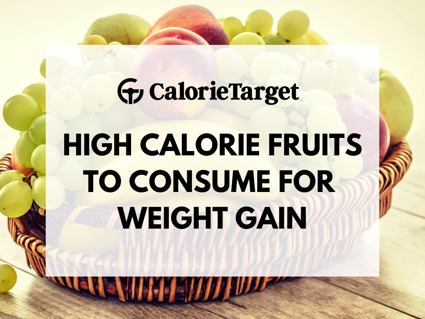 high calorie fruits to consume for weight gain